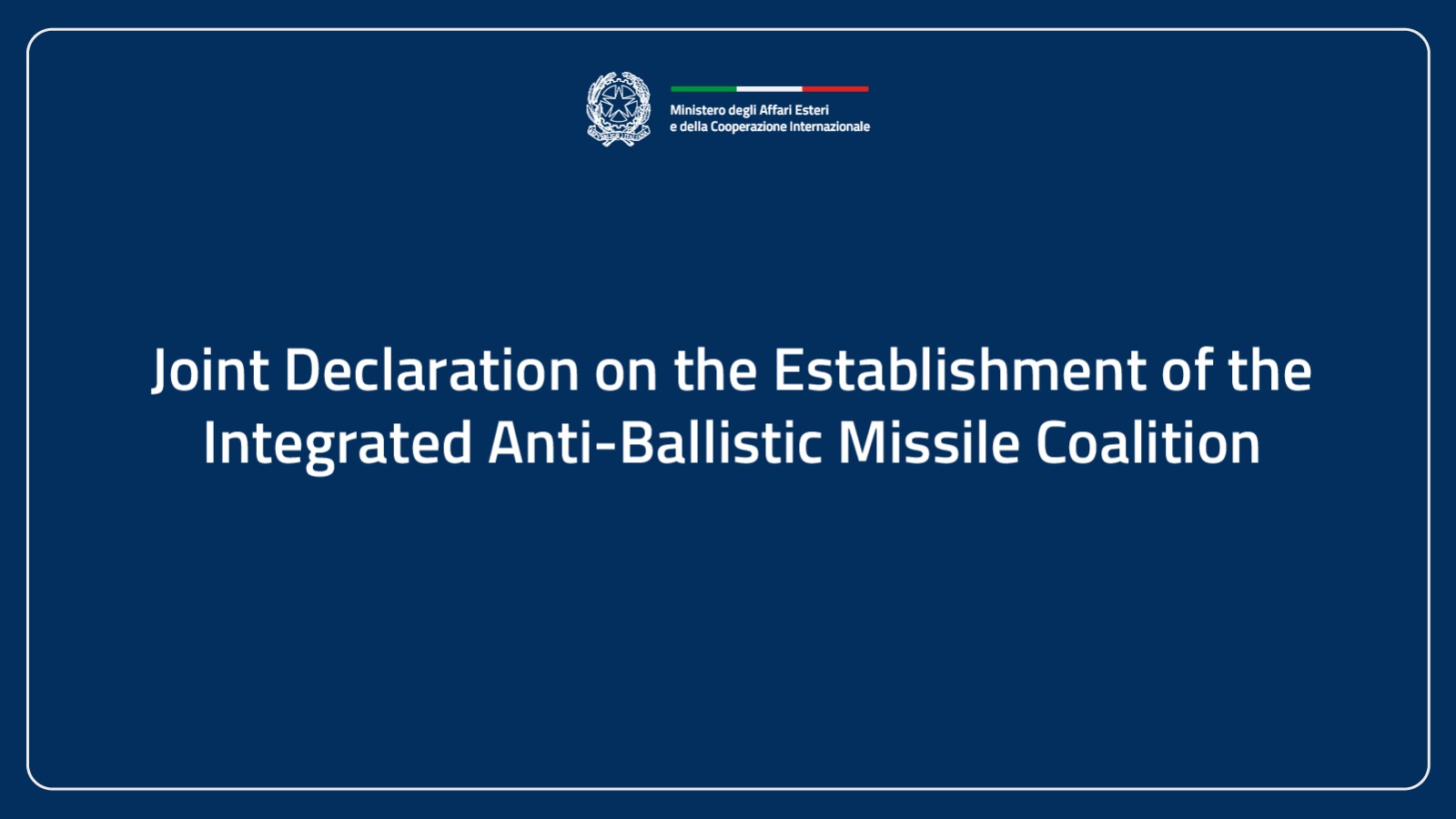 Joint Declaration on the Establishment of the Integrated Anti-Ballistic Missile Coalition