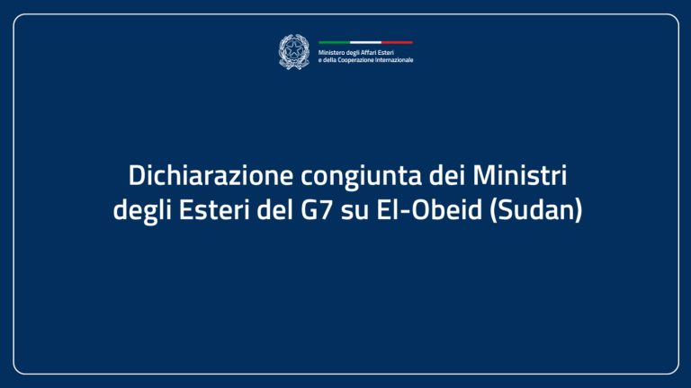 Dichiarazione congiunta dei ministri degli Esteri del G7 su El-Obeid (Sudan)