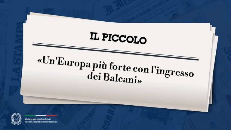 Tajani: «Un’Europa più forte con l’ingresso dei Balcani» (Il Piccolo)