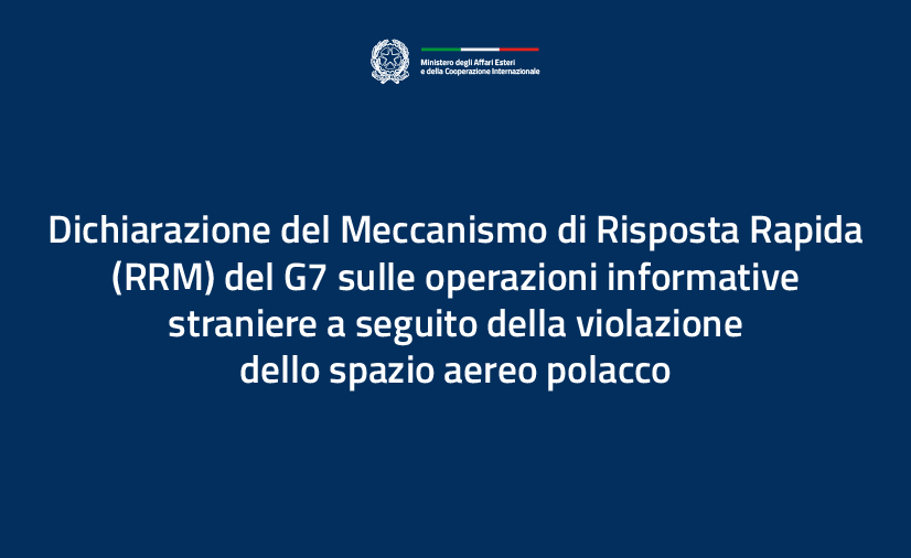 Dichiarazione del Meccanismo di Risposta Rapida (RRM) del G7  sulle operazioni informative straniere  a seguito della violazione dello spazio aereo polacco