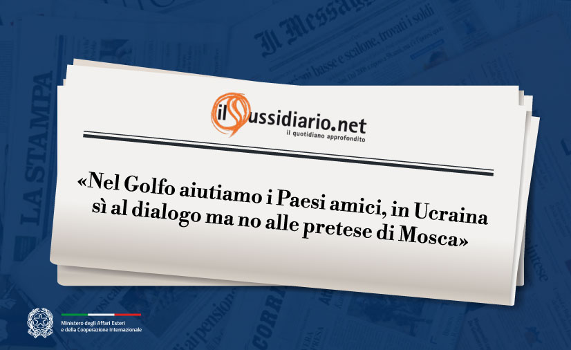 Tajani: «Nel Golfo aiutiamo i Paesi amici, in Ucraina sì al dialogo ma no alle pretese di Mosca» (ilsussidiario.net)