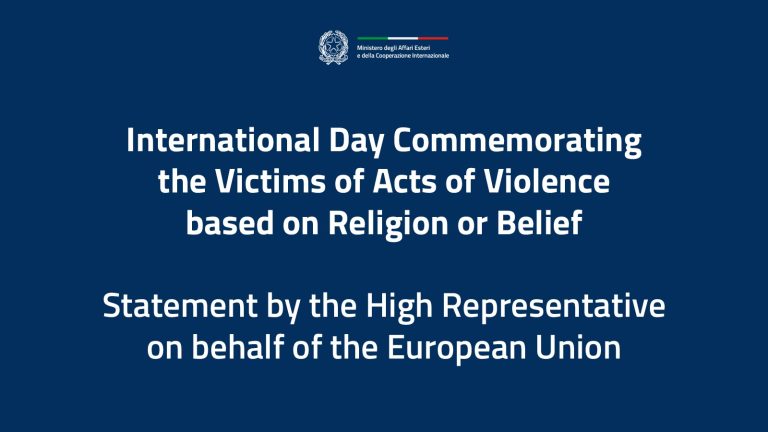 International Day Commemorating the Victims of Acts of Violence based on Religion or Belief: Statement by the High Representative on behalf of the EU