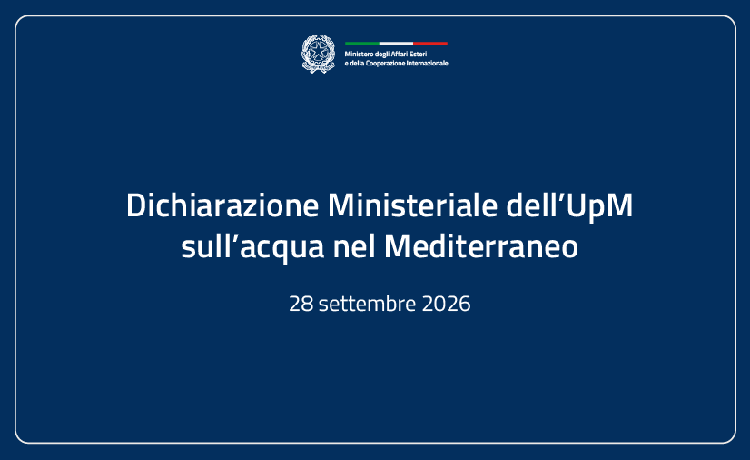 Dichiarazione Ministeriale dell’UpM sull’acqua nel Mediterraneo