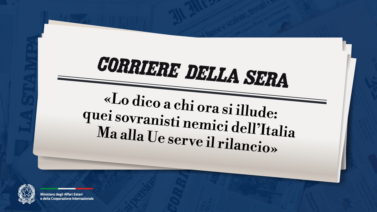Tajani: «Lo dico a chi ora si illude: quei sovranisti nemici dell’Italia, ma alla Ue serve il rilancio»