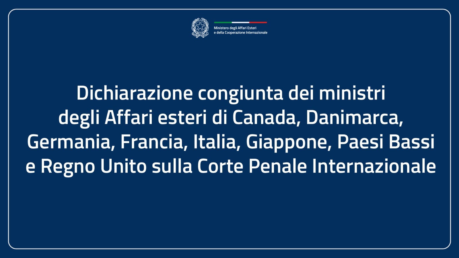 Dichiarazione congiunta dei ministri degli Affari esteri di Canada, Danimarca, Germania, Francia, Italia, Giappone, Paesi Bassi e Regno Unito_it