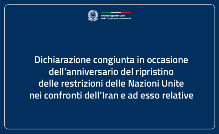 Dichiarazione congiunta in occasione dell’anniversario del ripristino delle restrizioni delle Nazioni Unite nei confronti dell’Iran e ad esso relative_ITA