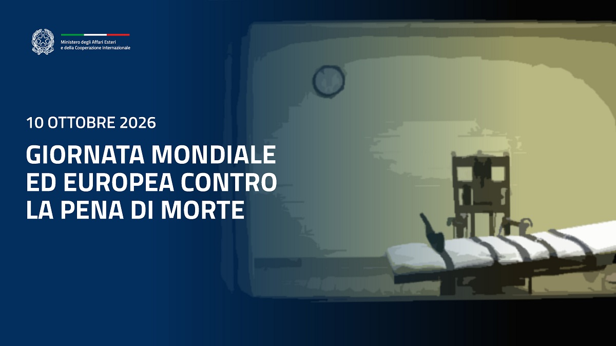 Giornata mondiale ed europea contro la pena di morte. Tajani: l’abolizione della pena capitale una priorità italiana