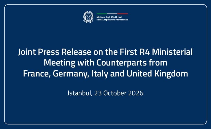 Joint Press Release on the R4 Ministerial Meeting with Counterparts from France, Germany, Italy and United Kingdom